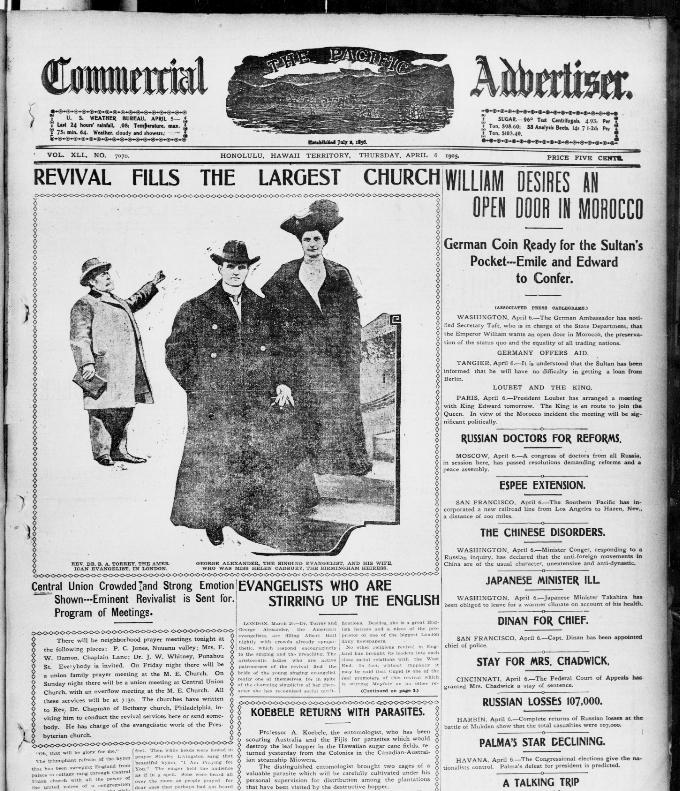 Front page coverage of an evangelical revival in the Pacific Commercial Advertiser (Honolulu, HI); April 6, 1905